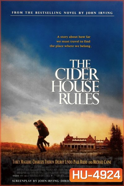 The Cider House Rules (1999) ผิดหรือถูก...ใครคือคนกำหนด