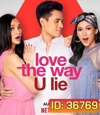 Love the Way YOU Lie (2020) รักที่โกหก