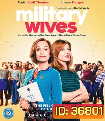 Military Wives (2019) คุณเมีย ขอร้อง