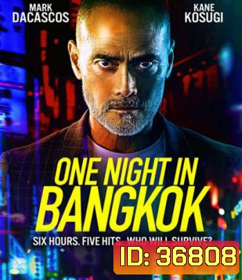 One Night in Bangkok (2020)