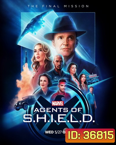 Marvels Agents of S.H.I.E.L.D. Season 7 มาร์เวล หน่วยปฏิบัติการสายลับชิลด์ ปี 7 ( 13 ตอนจบ )