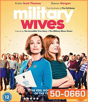 Military Wives (2019) คุณเมีย ขอร้อง