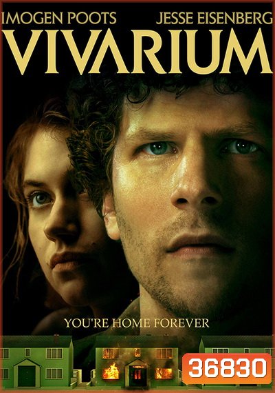 VIVARIUM (2019) หมู่บ้านวิวา(ห์)เรียม
