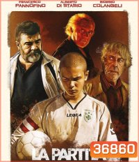 The Match (2020) นัดชี้ชะตา (La Partita)