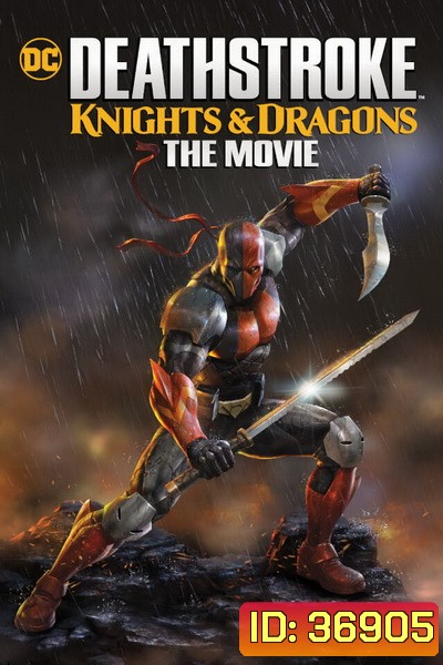 Deathstroke Knights and Dragons The Movie (2020)