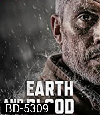 Earth and Blood (2020) เลือดและปฐพี