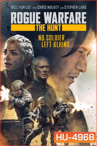 Rogue Warfare: The Hunt 2019 สงครามล่า คนโกง