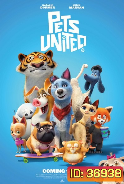 Pets United (2020) เพ็ทส์ ยูไนเต็ด: ขนปุยรวมพลัง