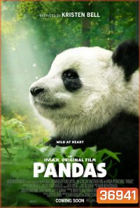 Pandas (2018) สารคดี แพนด้า