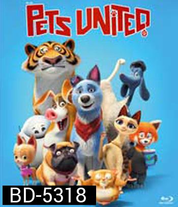 Pets United (2020) เพ็ทส์ ยูไนเต็ด: ขนปุยรวมพลัง