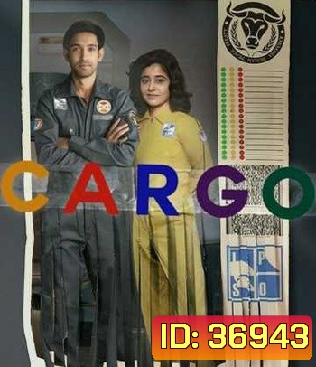 Cargo (2020) สู่ห้วงอวกาศ
