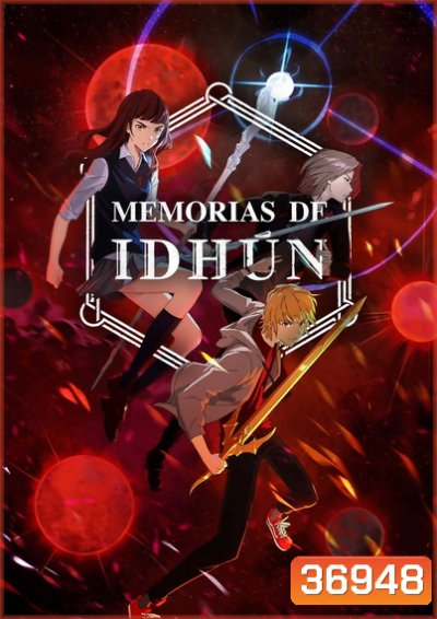 The Idhun Chronicles Season 1 (2020) อีดุนห์ มหาศึกข้ามภพ