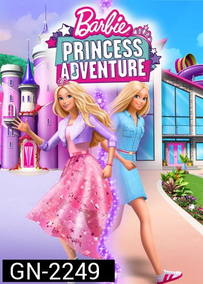 Barbie Princess Adventure (2020) บาร์บี้ เจ้าหญิงผจญภัย
