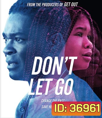Don't Let Go (2019)
