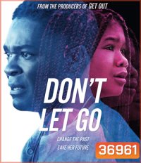 Don't Let Go (2019)