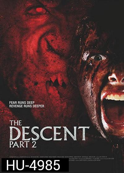 The Descent 2 (2009)  หวีด มฤตยูขย้ำโลก ภาค 2