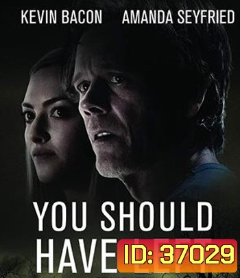 You Should Have Left (2020) บ้านหลอน ฝันผวา