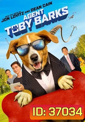 AGENT TOBY BARKS SPY DOG (2020) สปายด็อก คุณหมายอดสายลับ