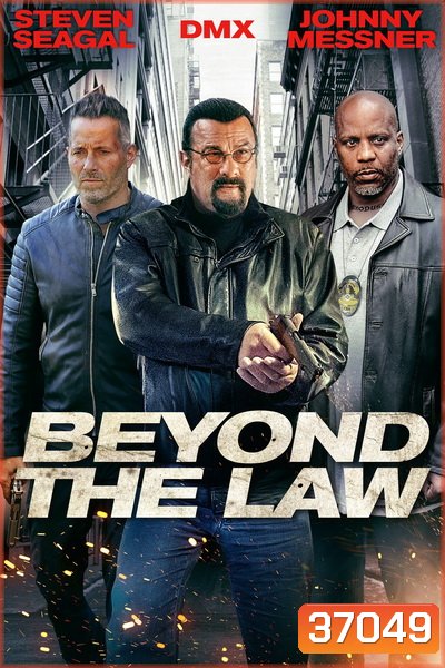 Beyond the Law 2019