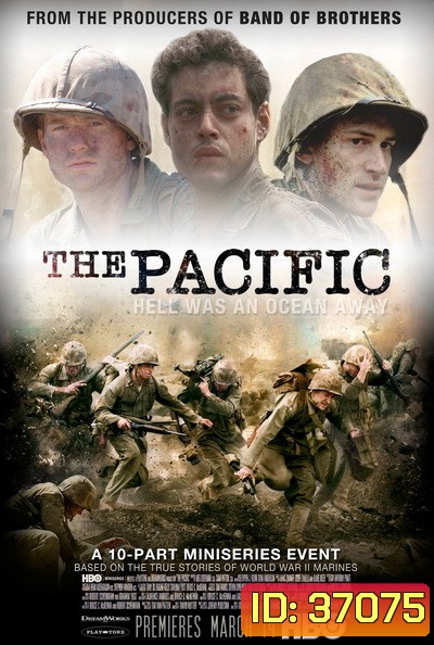 The Pacific 2010 เดอะ แปซิฟิก สมรภูมิวีรบุรุษ ( Ep.01-10จบ )