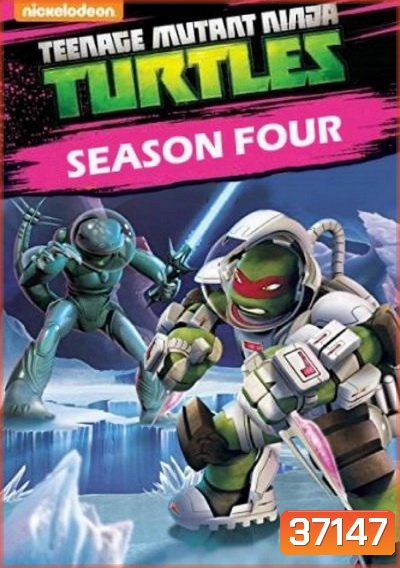 Teenage Mutant Ninja Turtles Season 4 ขบวนการเต่านินจา ปี 4 ( 26 ตอนจบ )