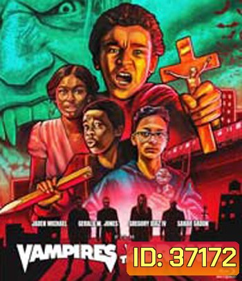 Vampires vs. the Bronx (2020) แวมไพร์บุกบรองซ์