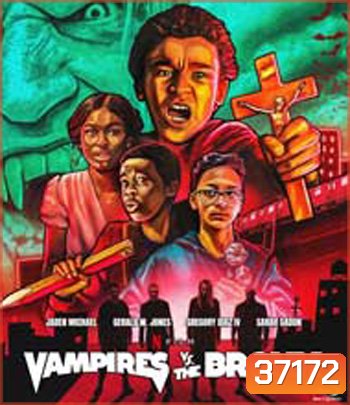 Vampires vs. the Bronx (2020) แวมไพร์บุกบรองซ์