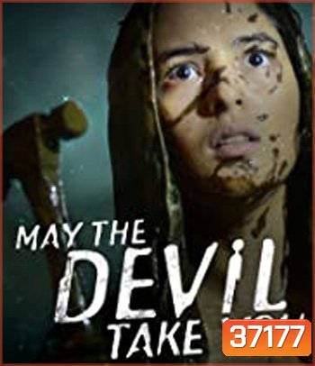 May the Devil Take You (2018) บ้านเฮี้ยน วิญญาณโหด