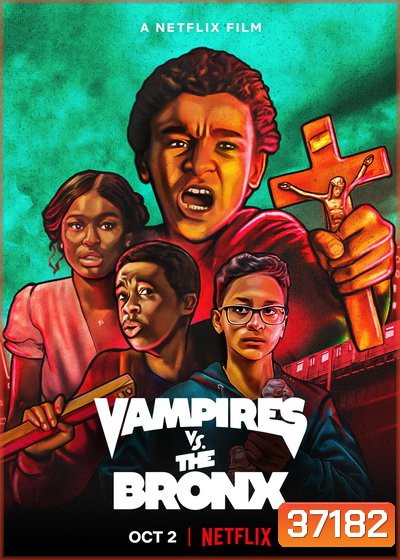 Vampires vs. the Bronx (2020) แวมไพร์บุกบรองซ์