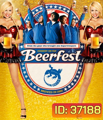 Beerfest (2006) เทศกาลเมากลิ้ง ดวลหัวทิ่ม คนเพี้ยน