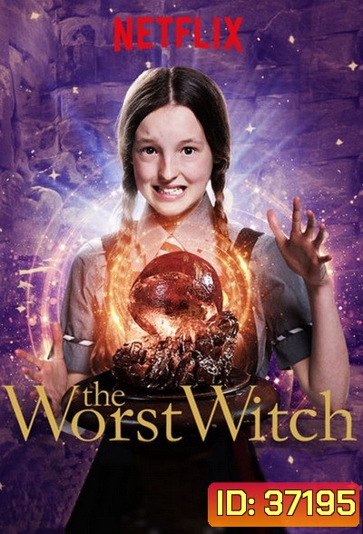 The Worst Witch Season 4 โอมเพี้ยง แม่มดน้อยสู้ตาย 4