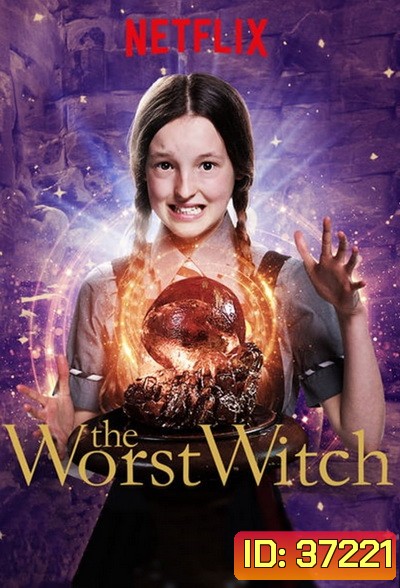 The Worst Witch Season 4 โอมเพี้ยง แม่มดน้อยสู้ตาย 4