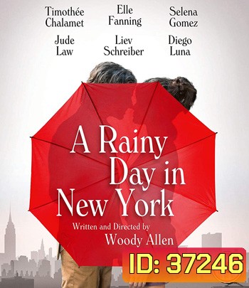 A Rainy Day in New York (2019) วันฝนตกในนิวยอร์ก