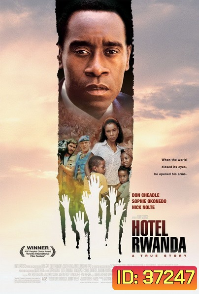 Hotel Rawanda รวันดา ความหวังไม่สิ้นสูญ (2004)