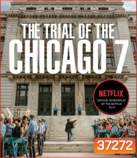 The Trial of the Chicago 7 (2020) ชิคาโก 7