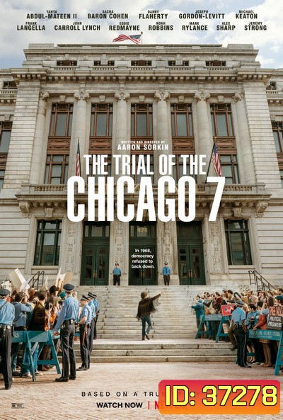 The Trial of the Chicago 7 (2020) ชิคาโก 7