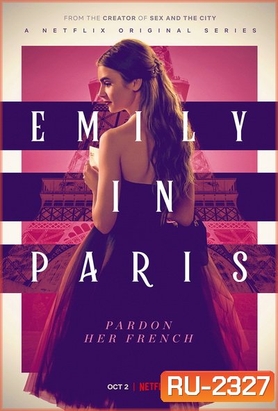 Emily in Paris Season 1 เอมิลี่ในปารีส ปี 1