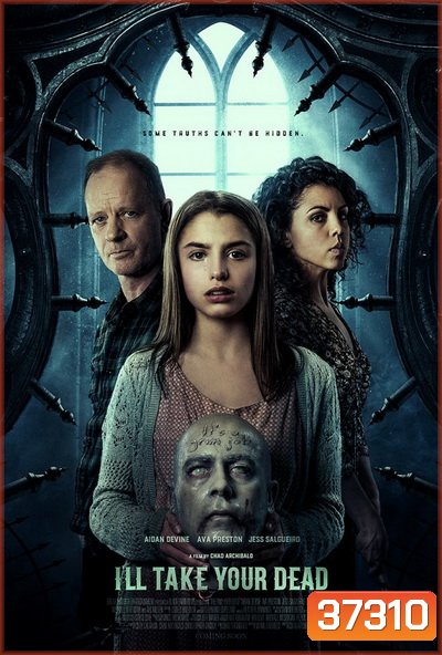 I'll Take Your Dead (2018) จองตายไม่ยอมตาย
