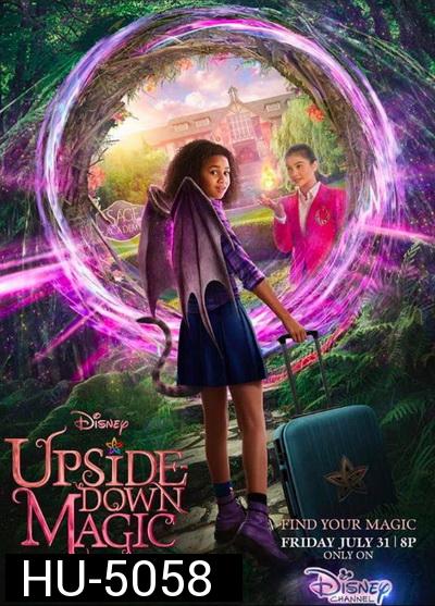 Upside-Down Magic (2020)  ด้วยพลังแห่งเวทมนตร์ประหลาด