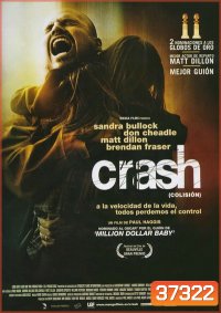 Crash (2004) คน...ผวา