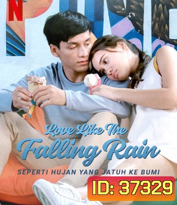 Love Like the Falling Rain (2020) รักดั่งสายฝน