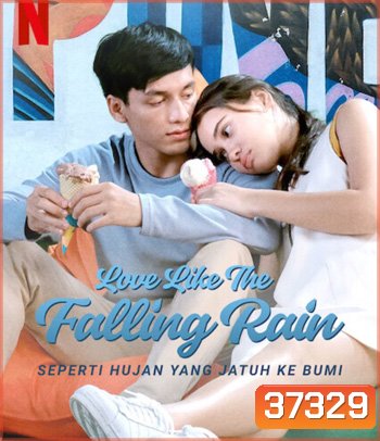 Love Like the Falling Rain (2020) รักดั่งสายฝน