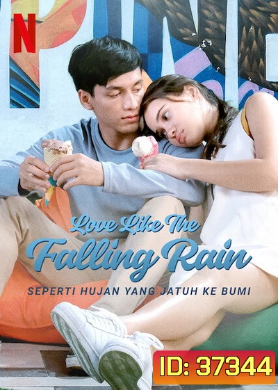 Love Like the Falling Rain (2020) รักดั่งสายฝน