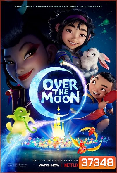 OVER THE MOON (2020) เนรมิตฝันสู่จันทรา