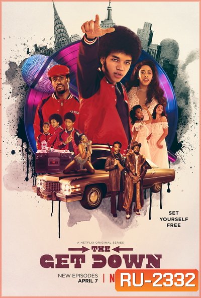 The Get Down แร็พท้าโลก Season 1