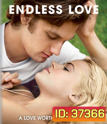 Endless Love (2014) รักนิรันดร์