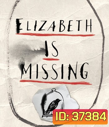 Elizabeth Is Missing (2019)