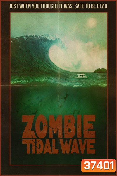 Zombie Tidal Wave 2019