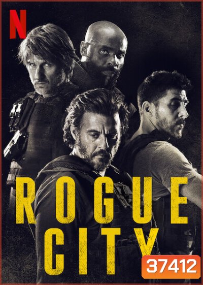 Rogue City (2020) เมืองโหด