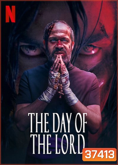 The Day of the Lord (2020) วันปราบผี